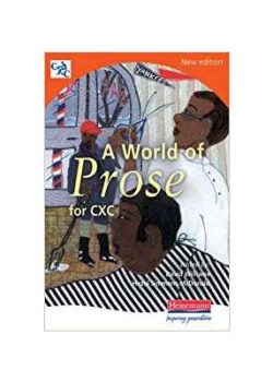 A World of Prose for CXC (HEINEMANN)