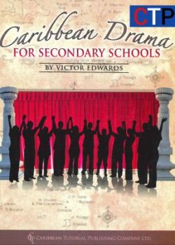Caribbean Drama for Secondary Schools
