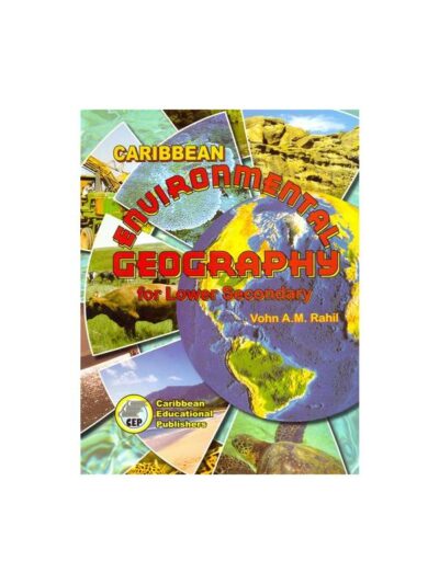 Caribbean Environmental Geography for Lower Secondary