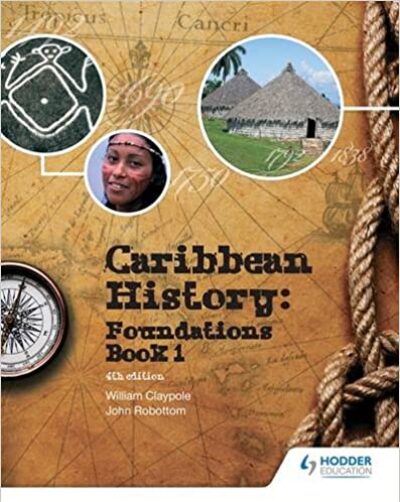 Caribbean History Foundations Bk 1
