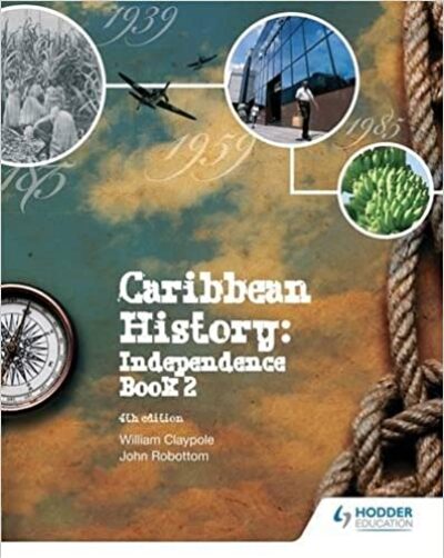 Caribbean History: Independence Book 2