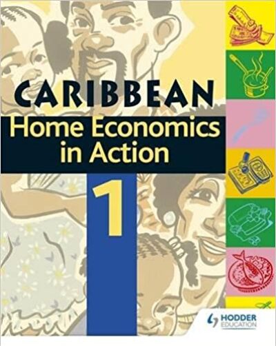 Caribbean Home Economics in Action Book 1