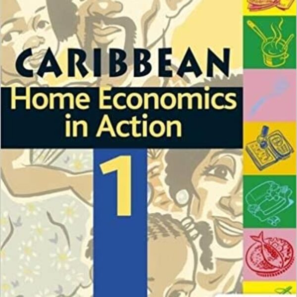Caribbean Home Economics in Action Book 1