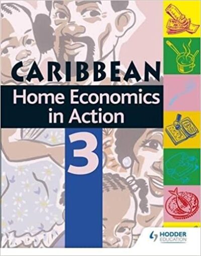 Caribbean Home Economics in Action Book 3
