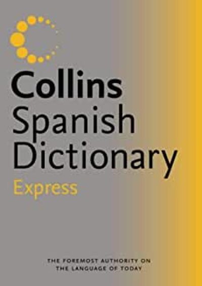 Collins Spanish Dictionary Express Edition