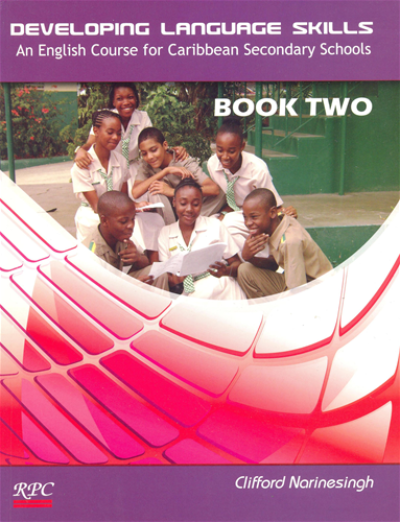 Developing Language Skills. An English course for Caribbean Secondary Schools Book 2