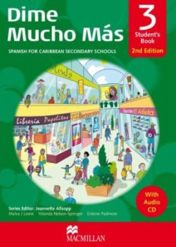 Dime Mucho Mas - 3 Student's Book Spanish for Caribbean Secondary Schools