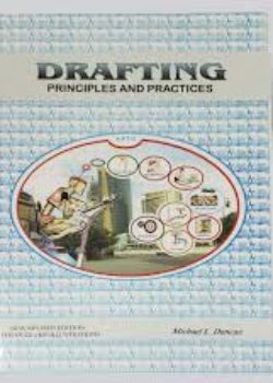 Drafting Principles and Practices (New Edition)