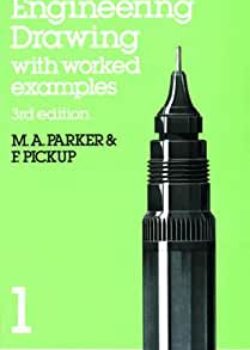 Engineering Drawing with Worked Examples – 3rd Edition - Book 1