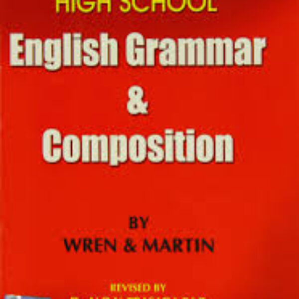 English Grammar and Composition for High Schools