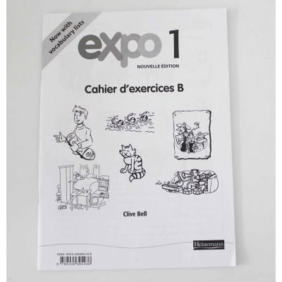 Expo 1 Nouvelle Edition Cahier d' exercices B