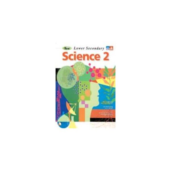 New Lower Secondary School Science 2- New