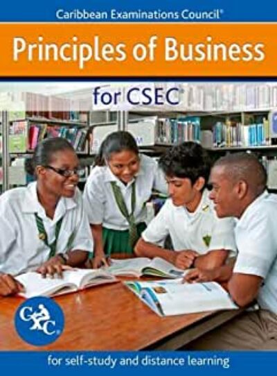 Principles of Business for CSEC for Self Study and Distance Learning