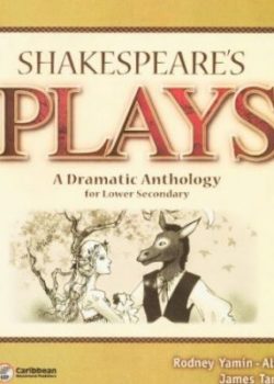Shakespeare's Plays- A Dramatic Anthology for lower School