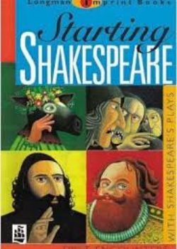 Starting Shakespeare - Selected and Edited by Linda Marsh
