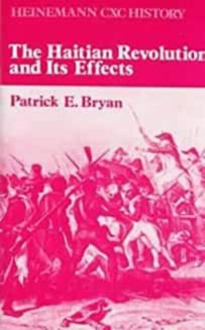 The Hatian Revolution and its Effects