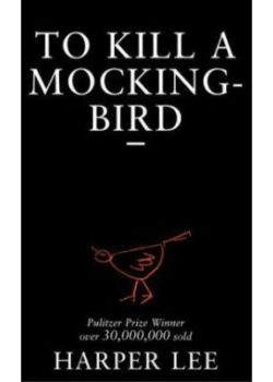 To Kill a Mocking Bird