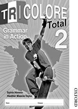 Tricolore Total 2  Grammar in Action Workbook- Book 2