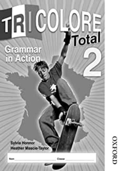 Tricolore Total 2  Grammar in Action Workbook- Book 2