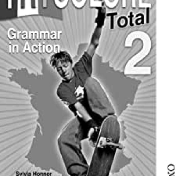 Tricolore Total 2 Grammar in Action Workbook- Book 2