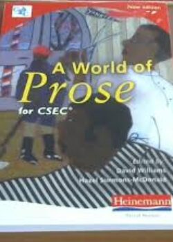 A World of Prose for CSEC (HEINEMANN)