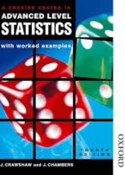 A Concise Course in Advanced Level Statistics