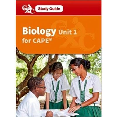 CAPE Biology Unit 1 (A CXC Study Guide)