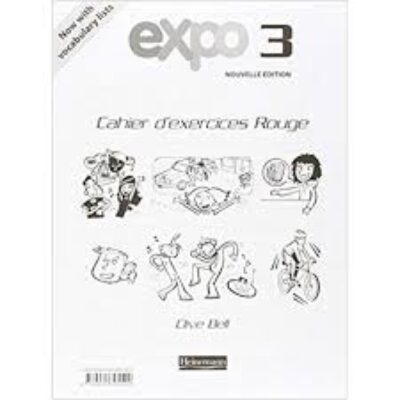 Expo Nouvelle Edition Cahier d'Exercices Rouge - Book 3