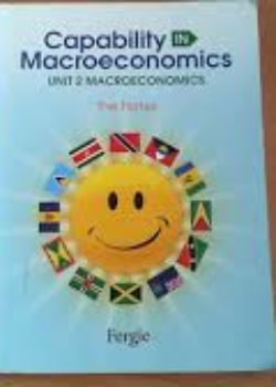 Capability in Macroeconomics Unit 2 The Notes