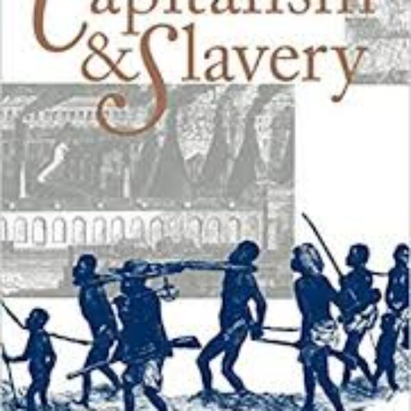 Capitalism and Slavery