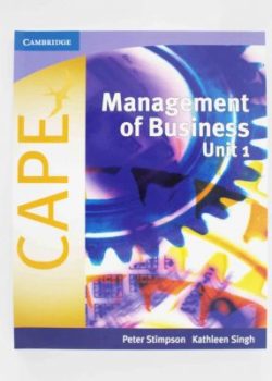 Management of Business for CAPE Unit 1