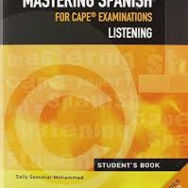 Mastering Cape Spanish Paper 1: Listening Students Book