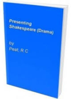 Presenting Shakespeare