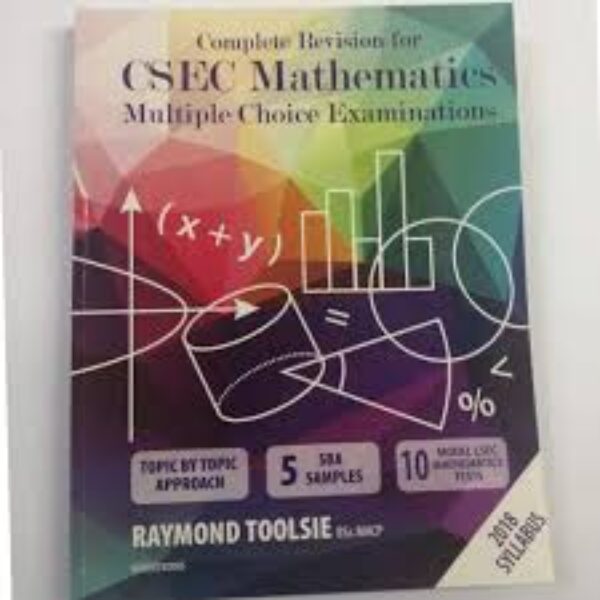 Complete Revision for CSEC Mathematics Multiple Choice Examinations