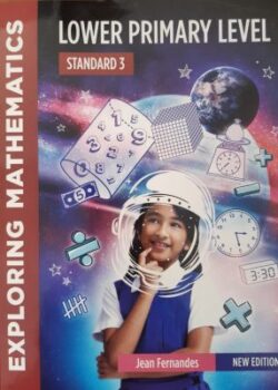 Exploring Mathematics Lower Primary Level Standard 3