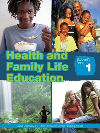 Health and Family Life Education - Student's and Activity Book 1