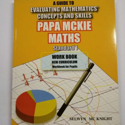 A Guide to Evaluating Mathematics Concepts and Skills PAPA MCKIE MATH Standard 1