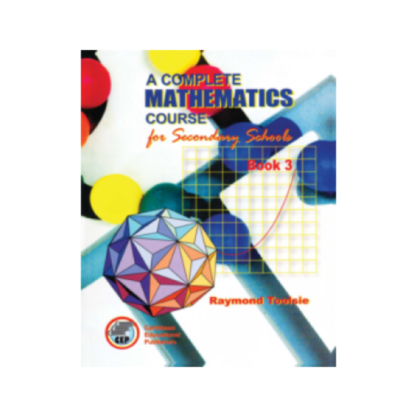 A Complete Mathematics Course for Secondary Schools Book 3